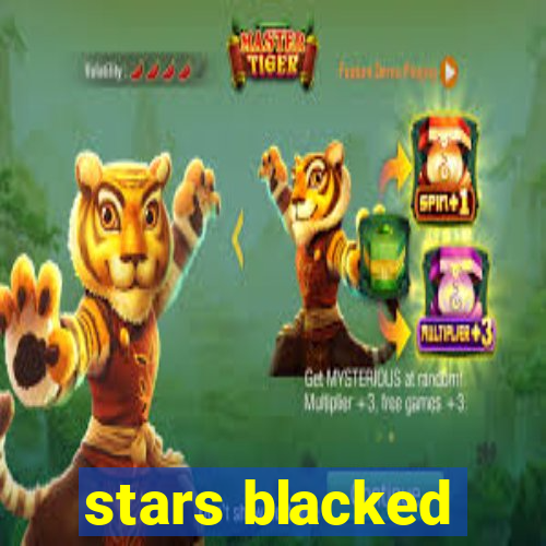 stars blacked